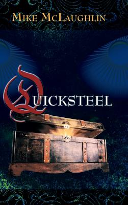 Quicksteel - McLaughlin, Mike