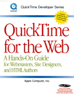 QuickTime for the Web: A Hands-On Guide - Gulie, Steven W, and Apple Computer Inc