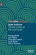 Quiet Activism: Climate Action at the Local Scale
