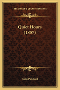 Quiet Hours (1857)