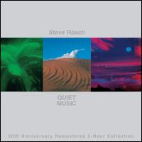 Quiet Music: The Original 3-Hour Collection - Steve Roach