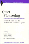 Quiet Pioneering: Robert M. Stern and His International Economic Legacy