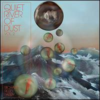 Quiet River of Dust, Vol. 2 - Richard Reed Parry