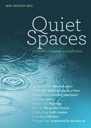 Quiet Spaces May-August 2013: A Creative Response to God's Love