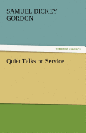 Quiet Talks on Service