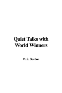 Quiet Talks with World Winners