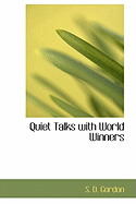 Quiet Talks with World Winners