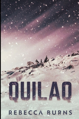 Quilaq: Large Print Edition - Burns, Rebecca