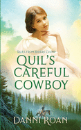 Quil's Careful Cowboy: Tales from Biders Clump Book 2