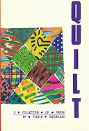 Quilt: A Collection of Prose