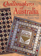 Quiltmakers of Australia: Celebrating the Traditions