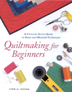 Quiltmaking for Beginners