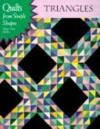 Quilts from Simple Shapes: Triangles - Penders, Mary Coyne