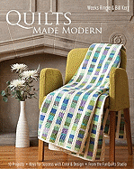 Quilts Made Modern: 10 Projects * Keys for Success with Color & Design * from the Funquilts Studio