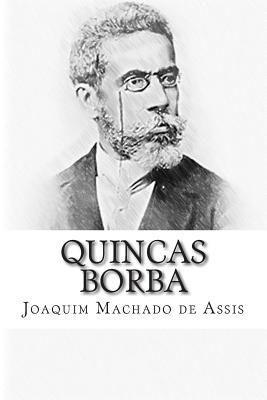 Quincas Borba - Machado De Assis, Joaquim