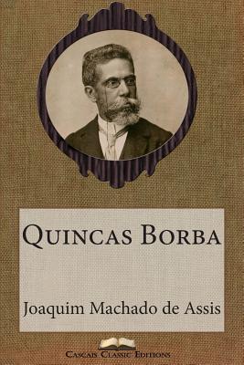Quincas Borba - Machado De Assis, Joaquim