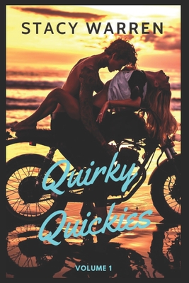 Quirky Quickies - Wright, Elizabeth (Editor), and Warren, Stacy