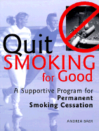 Quit Smoking for Good: A Supportive Program for Permanent Smoking Cessation