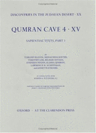 Qumran Cave 4: XV: The Sapiential Texts, Part 1