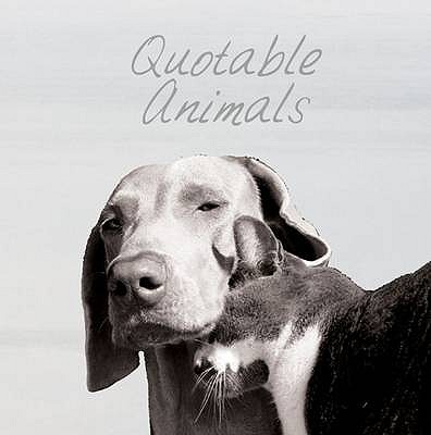Quotable Animals - Brown, Milly