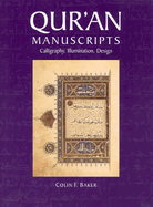 Qur'an Manuscripts: Calligraphy, Illumination, Design