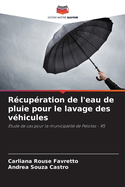 Rcupration de l'eau de pluie pour le lavage des vhicules