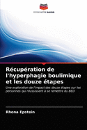 Rcupration de l'hyperphagie boulimique et les douze tapes