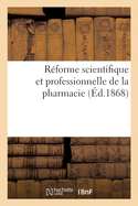 Rforme scientifique et professionnelle de la pharmacie. Paris, Pharmacie centrale des spcialits