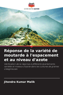 Rponse de la varit de moutarde  l'espacement et au niveau d'azote