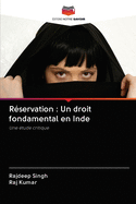 Rservation: Un droit fondamental en Inde