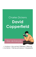 Russir son Bac de franais 2023: Analyse de David Copperfield de Charles Dickens