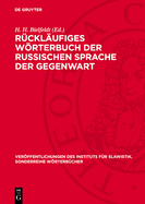 Rcklufiges Wrterbuch Der Russischen Sprache Der Gegenwart