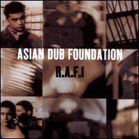 R.A.F.I. - Asian Dub Foundation