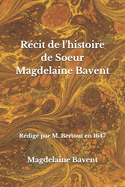 R?cit de l'histoire de Soeur Magdelaine Bavent