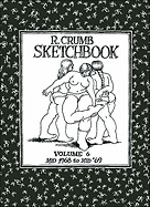 R. Crumb Sketchbook 6: Mid 1968 to Mid '69