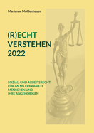 (R)Echt Verstehen 2022: Sozial- Und Arbeitsrecht F?r an MS Erkrankte Menschen Und Ihre Angehrigen