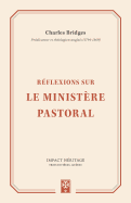 R?flexions Sur Le Minist?re Pastoral