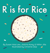 R is for Rice