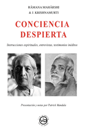 R?mana Mah?rshi & J. Krishnamurti CONCIENCIA DESPIERTA