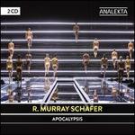 R. Murray Schafer: Apocalypsis