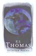 R.S. Thomas: Selected Poems - Phoenix Press, and Thomas, R S