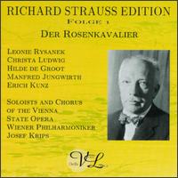 R. Strauss: Der Rosenkavalier - Christa Ludwig (mezzo-soprano); Christel Goltz (vocals); Erich Kunz (baritone); Hilda de Groote (soprano); Leonie Rysanek (soprano); Manfred Jungwirth (bass); Paul Schffler (vocals); Vienna State Opera Chorus (vocals)