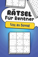 R?tsel f?r Rentner - Voll im Stress: Das Ruhestand R?tselbuch f?r M?nner