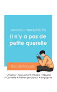 R?ussir son Bac de fran?ais 2024: Analyse du recueil Il n'y a pas de petite querelle de Amadou Hamp?t? B?
