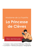 R?ussir son Bac de fran?ais 2025: Analyse de La Princesse de Cl?ves de Madame de La Fayette