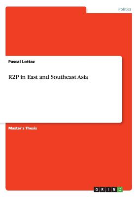 R2P in East and Southeast Asia - Lottaz, Pascal