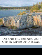 Rab and His Friends, and Other Papers and Essays
