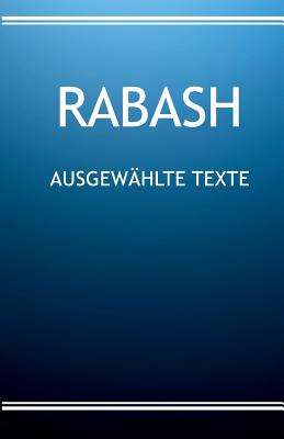 Rabash - Ausgewahlte Texte - Ashlag, Baruch