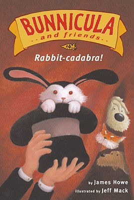 Rabbit-Cadabra!: Ready-To-Read Level 3 - Howe, James