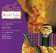 Rabbit Ears World Tales: Volume One: Aladdin and the Magic Lamp, the Five Chinese Brothers